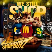 Shop Boyz - We Still Shop